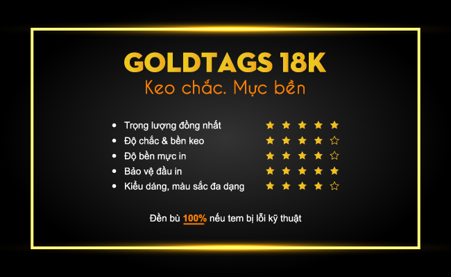 Tem nữ trang cao cấp Goldtags18K - Phần Mềm Vàng